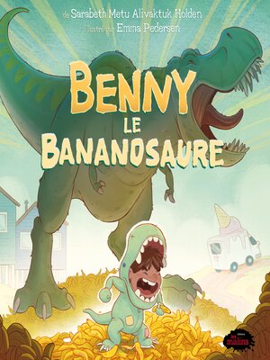 cover image of Benny le Bananosaure